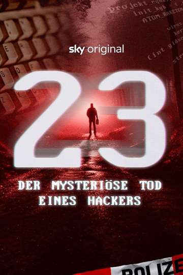 23 - Der mysteriöse Tod eines Hackers Poster