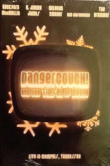 DangerCouch! and the Tinsel of Doom