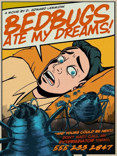 Bedbugs Ate My Dreams!