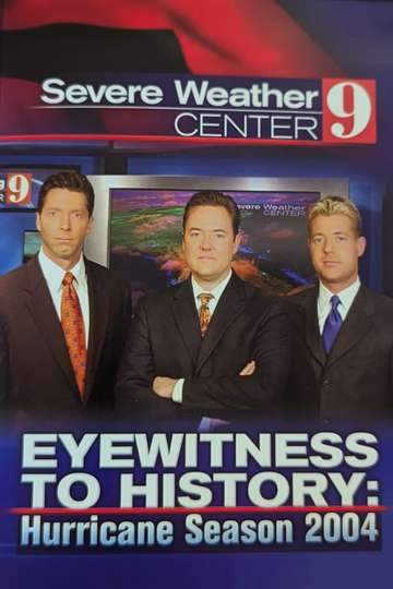 Eyewitness to History: Hurricane Season 2004