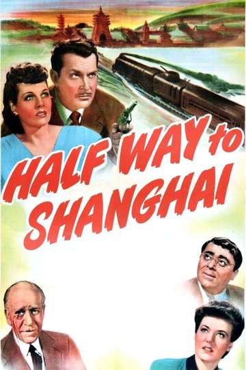 Half Way to Shanghai Poster