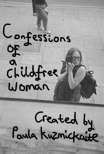 Confessions of a Childfree Woman Poster