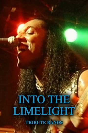 Into the Limelight - Tribute Bands Poster