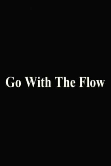 Go With The Flow