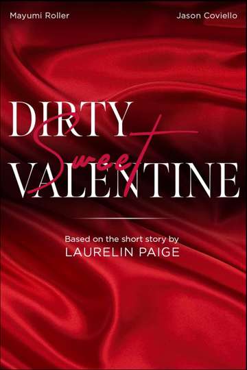 Dirty Sweet Valentine Poster