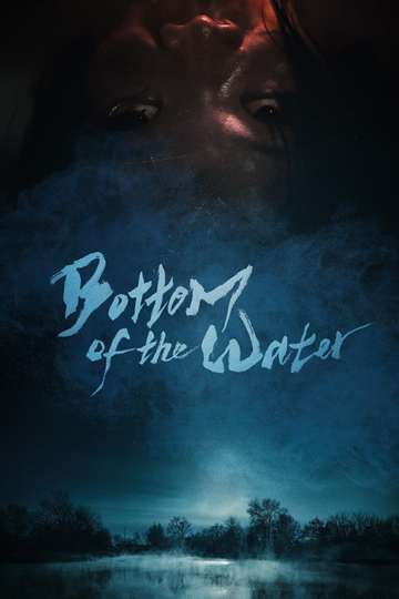 Bottom of the Water Poster