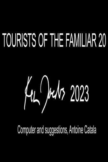 Tourists of the Familiar 20