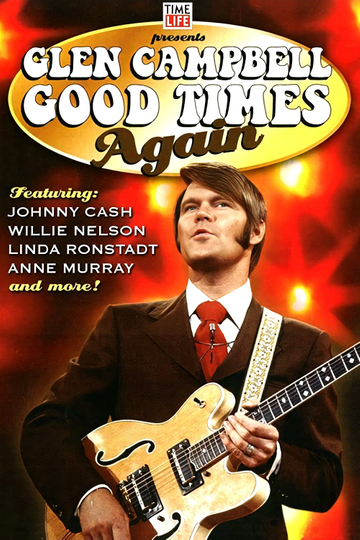 Glen Campbell:  Good Times Again