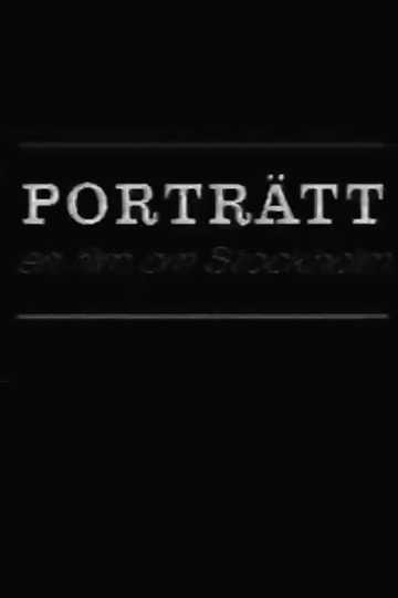 Portrait: A Film of Stockholm