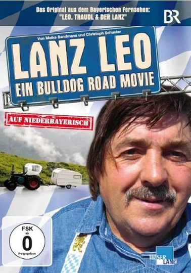 Lanz Leo  Ein Bulldog Road Movie