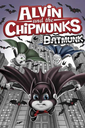 Alvin and the Chipmunks Batmunk Poster