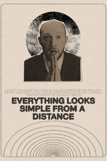 Everything Looks Simple from a Distance Poster