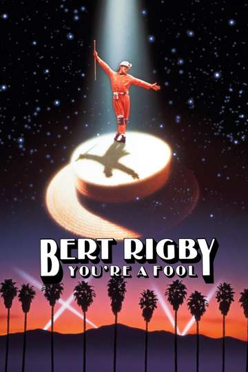 Bert Rigby Youre a Fool Poster