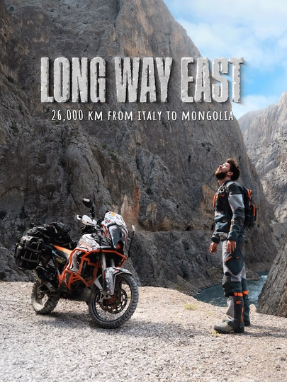 Long Way East Poster