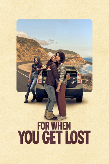 For When You Get Lost Poster