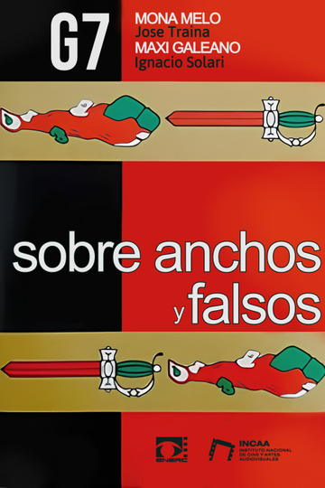 Sobre anchos y falsos Poster