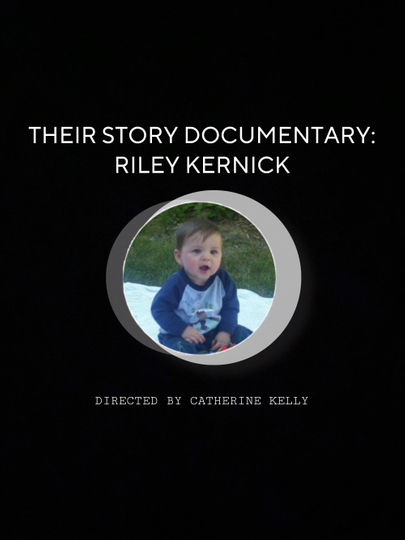 Their Story Documentary: Riley Kernick Poster