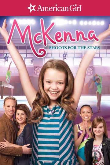 An American Girl: McKenna Shoots for the Stars Poster