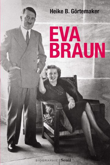 Eva Braun: Life and Death with the Führer