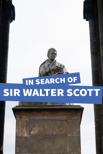 In Search of Sir Walter Scott Poster