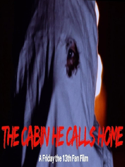 The Cabin He Calls Home Poster