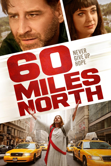 60 Miles North Poster