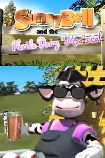 SunnyBell & the Florida Dairy "Moo"sical Poster