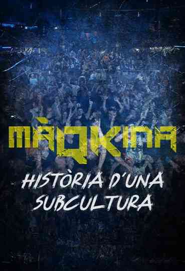 Màqkina. Història d'una subcultura