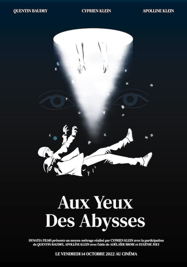 Aux Yeux des Abysses Poster