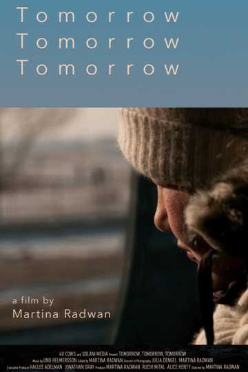 Tomorrow, Tomorrow, Tomorrow