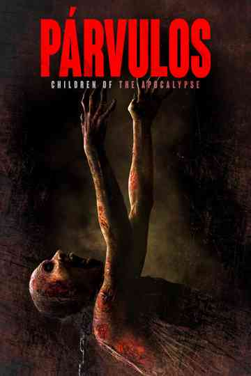 Párvulos: Children of the Apocalypse poster