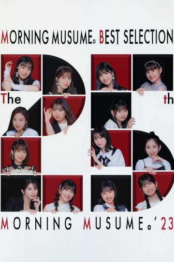 Morning Musume. Best Selection ~The 25th Shuunen~