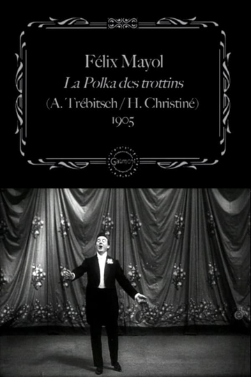 Félix Mayol Performs "The Trottins' Polka" Poster