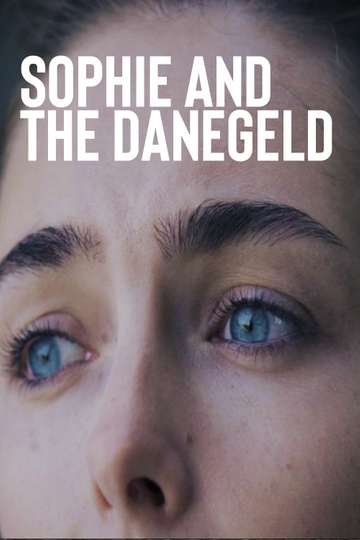 Sophie and the Danegeld Poster