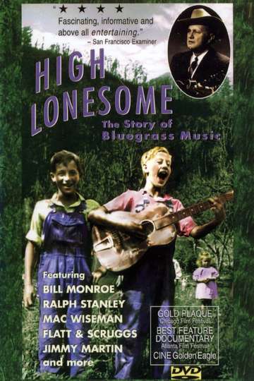 High Lonesome The Story of Bluegrass Music Poster