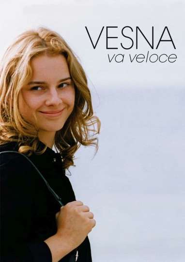 Vesna Goes Fast Poster