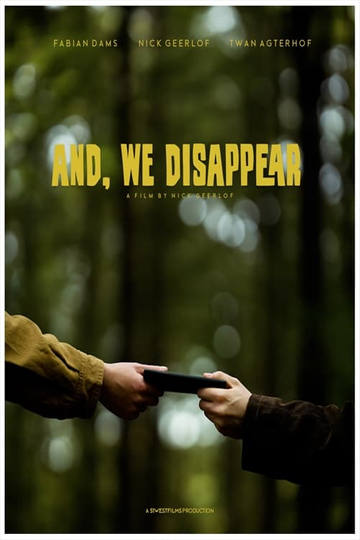 And, We Disappear Poster