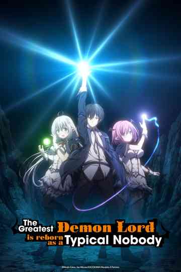 The Greatest Demon Lord Is Reborn as a Typical Nobody