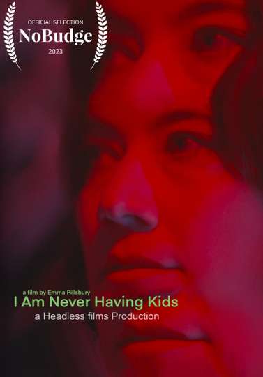 I am Never Having Kids movie poster