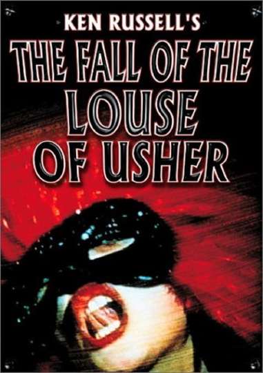 The Fall of the Louse of Usher: A Gothic Tale for the 21st Century Poster