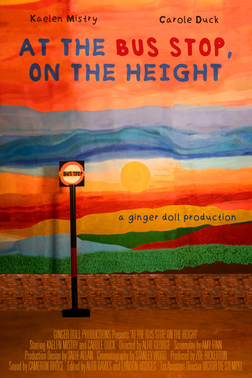 At The Bus Stop, On The Height Poster