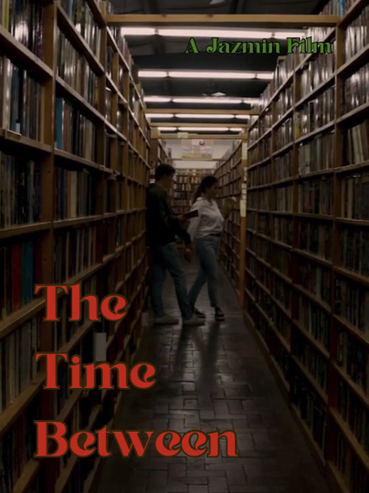 The time between Poster