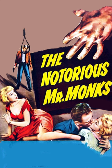 The Notorious Mr. Monks Poster