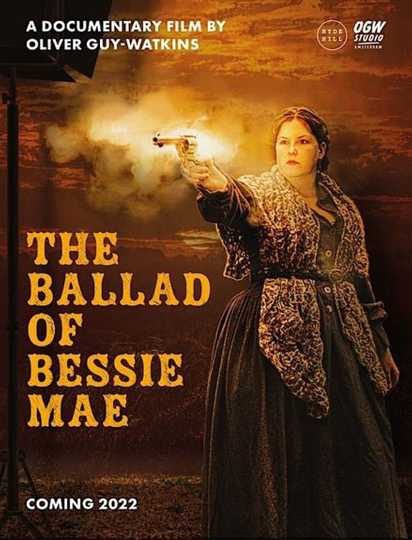 The Ballad of Bessie Mae Poster