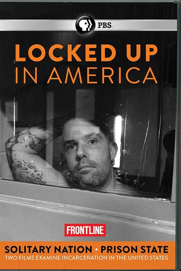 Locked Up in America - Solitary Nation and Prison State Poster