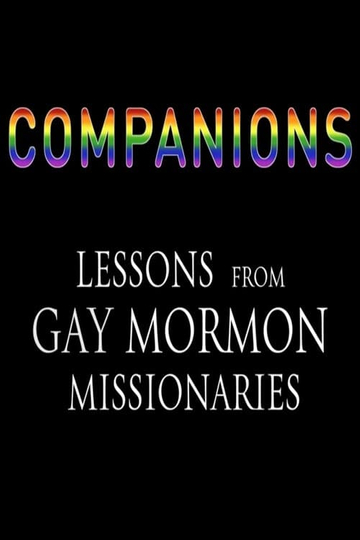 Companions: Lessons from Gay Mormon Missionaries Poster