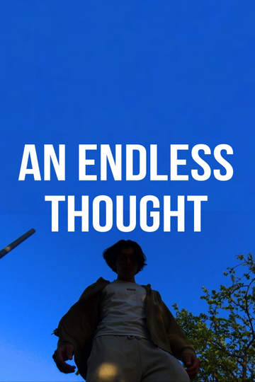 An Endless Thought Poster