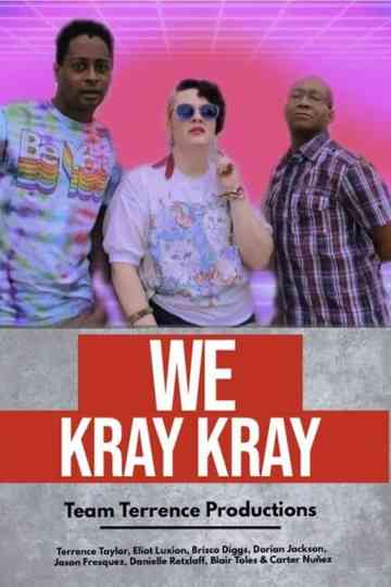 We Kray Kray