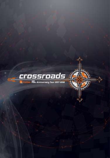 fripSide 15th Anniversary Tour 2017-2018 “crossroads” Day 2 Poster