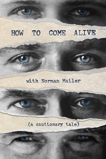 How to Come Alive with Norman Mailer Poster